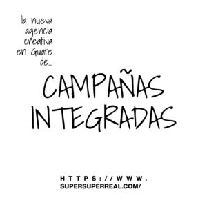 CAMPAÑAS INTEGRADAS