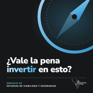 Estudios de viabilidad y escenarios